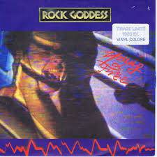 Rock Goddess : Love Has Passed Me by